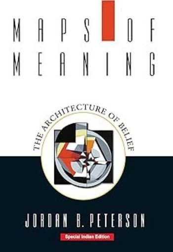 785 Maps Of meaning edited Maps of Meaning: The Architecture of Belief by Dr. Jordan B. Peterson - Image 1