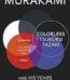 Colorless Tsukuru Tazaki and His Years of Pilgrimage by Haruki Murakami USA