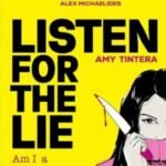 Listen for the Lie: A Novel by Amy Tintera
