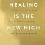 Healing Is the New High (Paperback) by Vex King