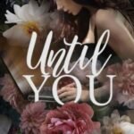 Until You (Off-Limits Series) by C. A. Maura