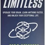 Limitless: Upgrade Your Brain, Learn Anything Faster by Jim Kwik