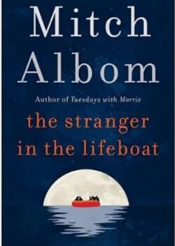 The Stranger in the Lifeboat by Mitch Albom USA