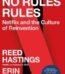 No Rules Rules by Reed Hastings USA