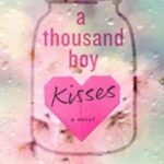 A Thousand Boy Kisses by Tillie Cole