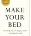 Make Your Bed by Admiral William H. McRaven USA