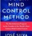 The Silva Mind Control Method by José Silva USA