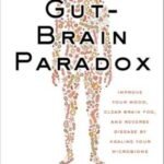 The Gut-Brain Paradox Paperback by Dr. Steven R. Gundry, MD