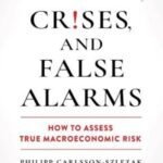 Shocks, Crises, and False Alarms by Philipp Carlsson-Szlezak