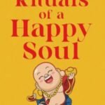 Rituals of a Happy Soul by Deepanshu Giri – Paperback