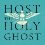 Host the Holy Ghost: by Vladimir Savchuk