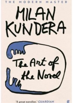 Art of the Novel by Milan Kundera USA