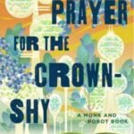 A Prayer for the Crown-Shy
