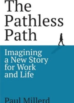 The Pathless Path by Paul Millerd USA