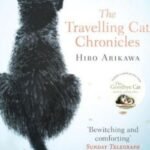 The Travelling Cat Chronicles by Hiro Arikawa