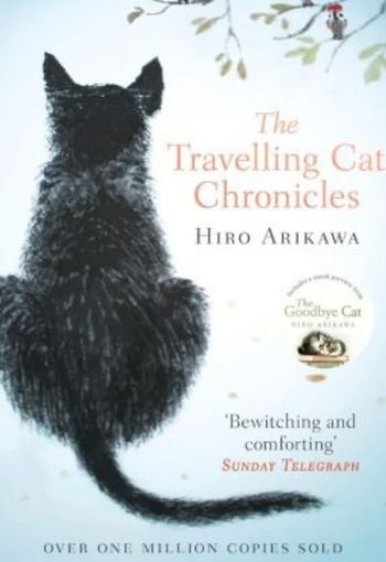 897 The Travelling Cat edited The Travelling Cat Chronicles by Hiro Arikawa - Image 1
