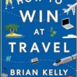 How to Win at Travel: