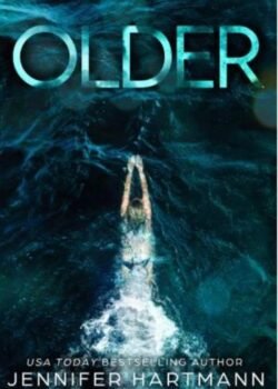 Older by Jennifer Hartmann USA