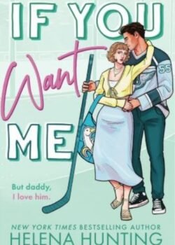 If You Want Me by Helena Hunting USA