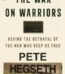 The War on Warriors by Pete Hegseth USA