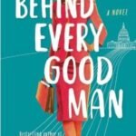 Behind Every Good Man by Sara Goodman Confino