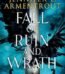 Fall of Ruin and Wrath by Jennifer L. Armentrou USA