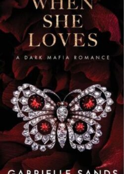 When She Loves by Gabrielle Sands USA
