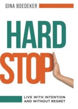 Hard Stop by Gina Boedeker USA