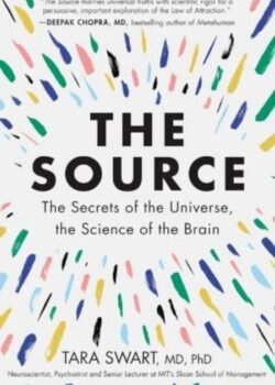 The Source by Dr. Tara Swart USA