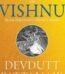 7 Secrets of Vishnu by Devdutt Pattanaik USA