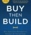 Buy Then Build by Walker Deibel USA