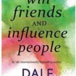 How to Win Friends and Influence People by Dale Carnegie USA