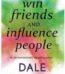 How to Win Friends and Influence People by Dale Carnegie USA