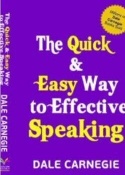 The Quick & Easy Way to Effective Speaking by Dale Carnegie USA