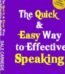 The Quick & Easy Way to Effective Speaking by Dale Carnegie USA