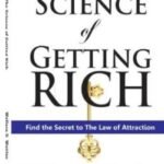 The Science of Getting Rich by Wallace D. Wattles, Complete Original USA