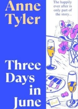 Three Days in June by Anne Tyler USA