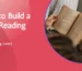 Steps for building a reading habit in 2026