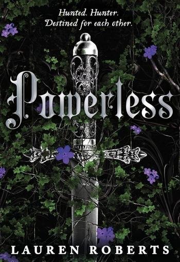 Powerless by Lauren Roberts USA Powerless by Lauren Roberts USA