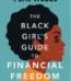 The Black Girl's Guide to Financial Freedom by Paris Woods USA