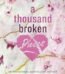 A Thousand Broken Pieces By Tillie Cole USA