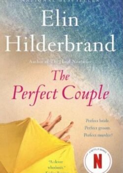 The Perfect Couple by Elin Hilderbrand USA