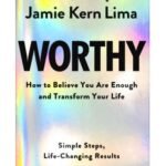 Worthy by Jamie Kern Lima USA