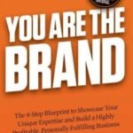 You Are The Brand by Mike Kim & Todd Herman USA