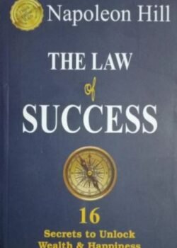 The Law of Success In Sixteen Lessons by Napoleon Hill USA
