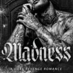 Madness by Shantel Tessier USA