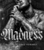 Madness by Shantel Tessier USA