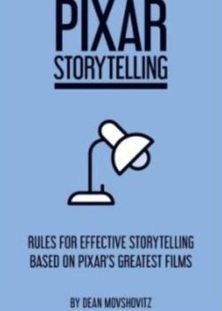 Pixar Storytelling by Dean Movshovitz USA