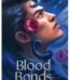 Blood Bonds by J. Bree USA
