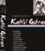 Complete Works of Kahlil Gibran by Kahlil Gibran USA
